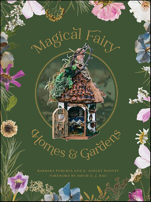 cover image of Magical Fairy Homes and Gardens